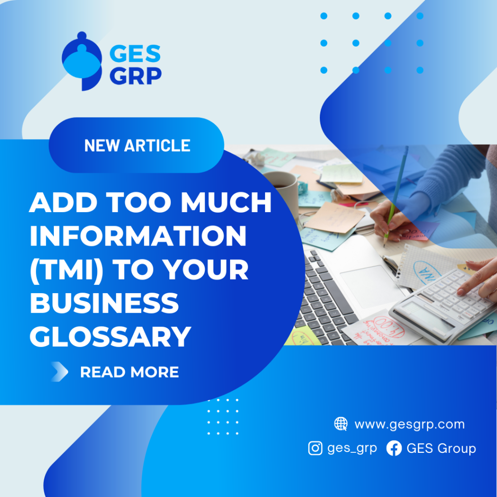 Add Too Much Information (TMI) to your Business Glossary